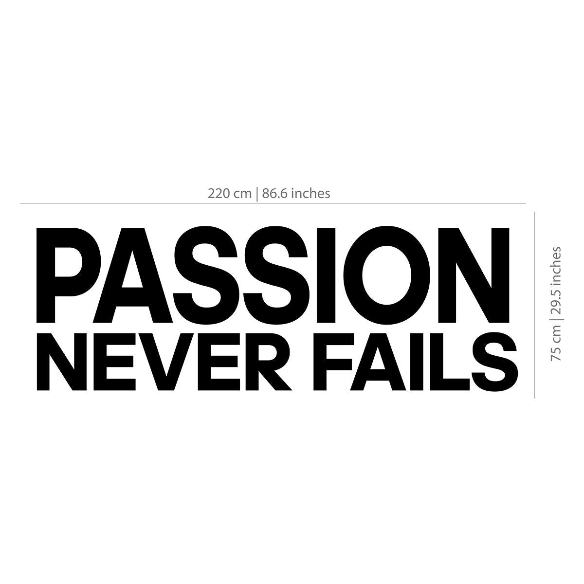 Passion Never Fails, Office, Signs, Wall, Art, Decor, 3D, PVC, Typography, Inspirational, Motivational, Work, Sucess, Decals - SKU:PNF3D-1