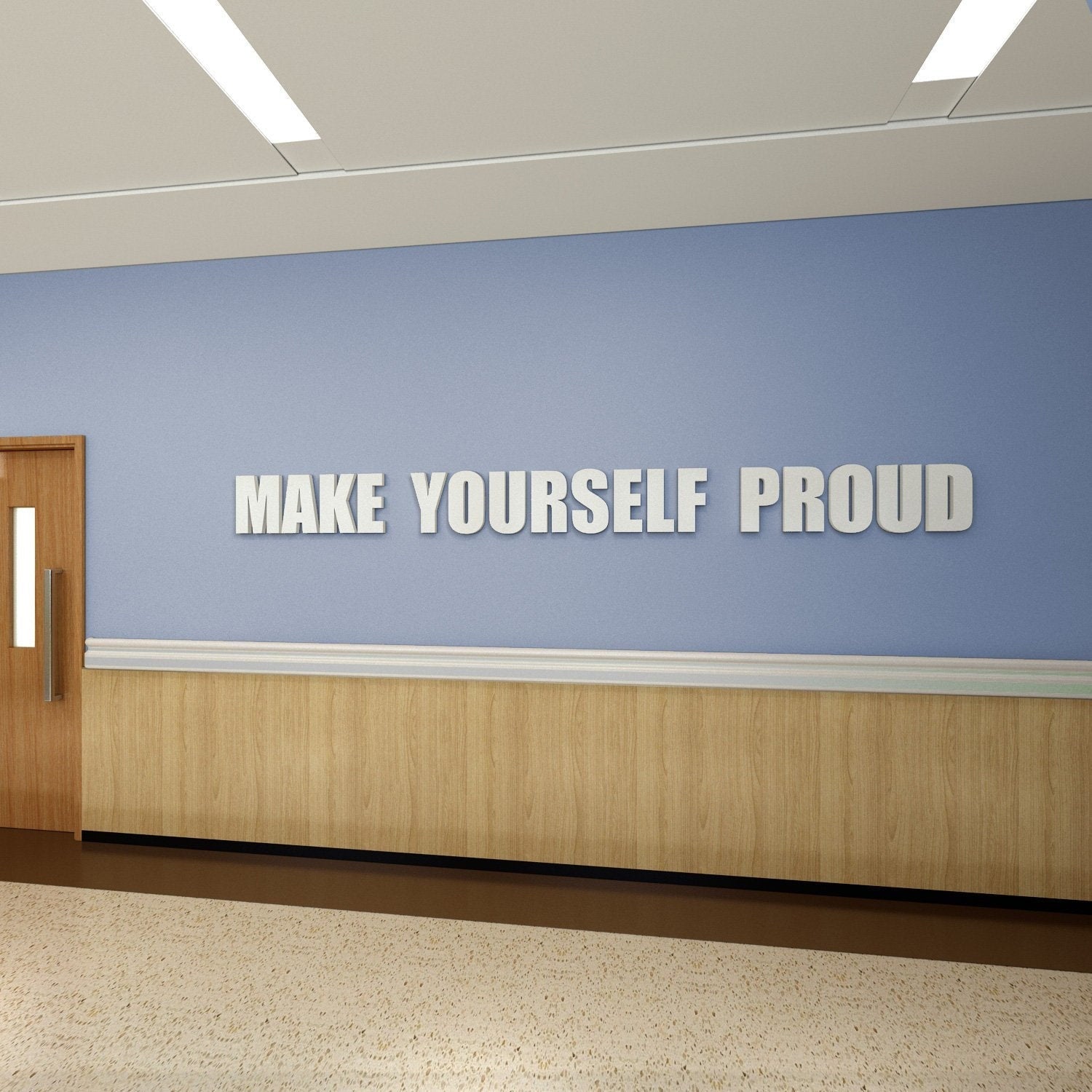 Make Yourself Proud, Classroom Decor, 3D Quote, classroom Decor Quote, Playroom decoration , Playroom decor - SKU:CLA9-0