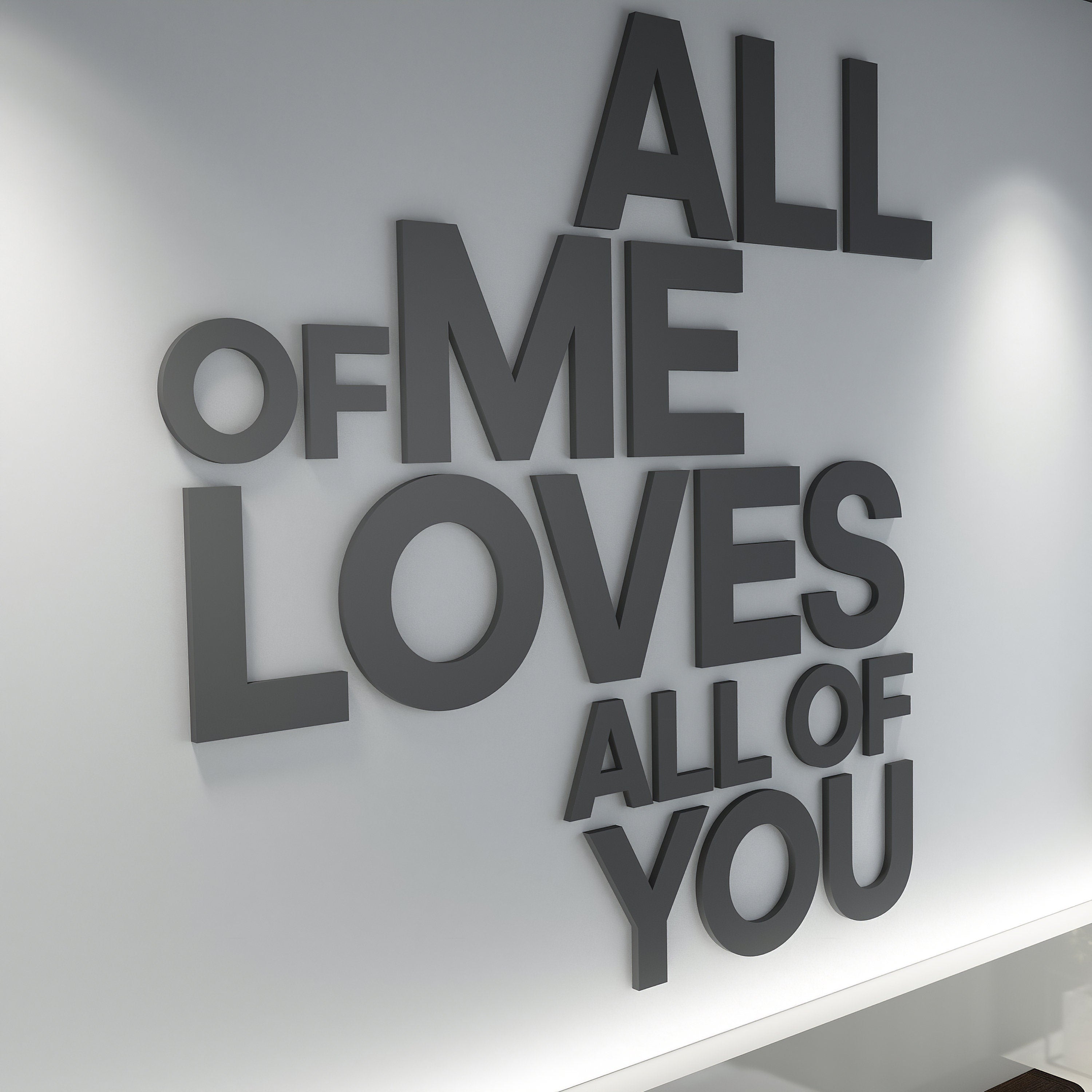 All of me loves all of you , 3D wall letters , Song Lyrics, Wall Art - SKU:ALME-0