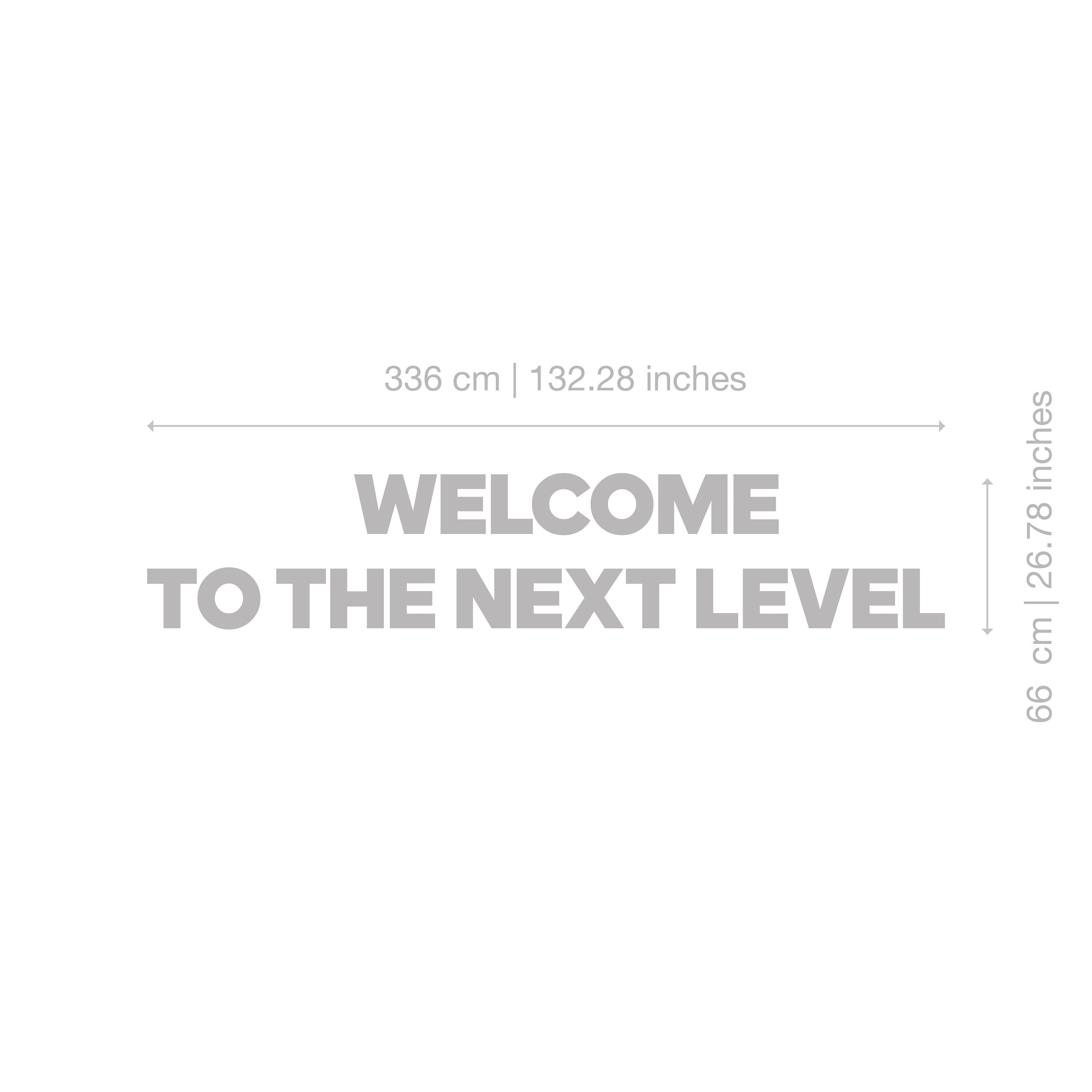 Welcome Sign - Welcome to the next level - Dimensional letters sign - SKU:WTNL-2