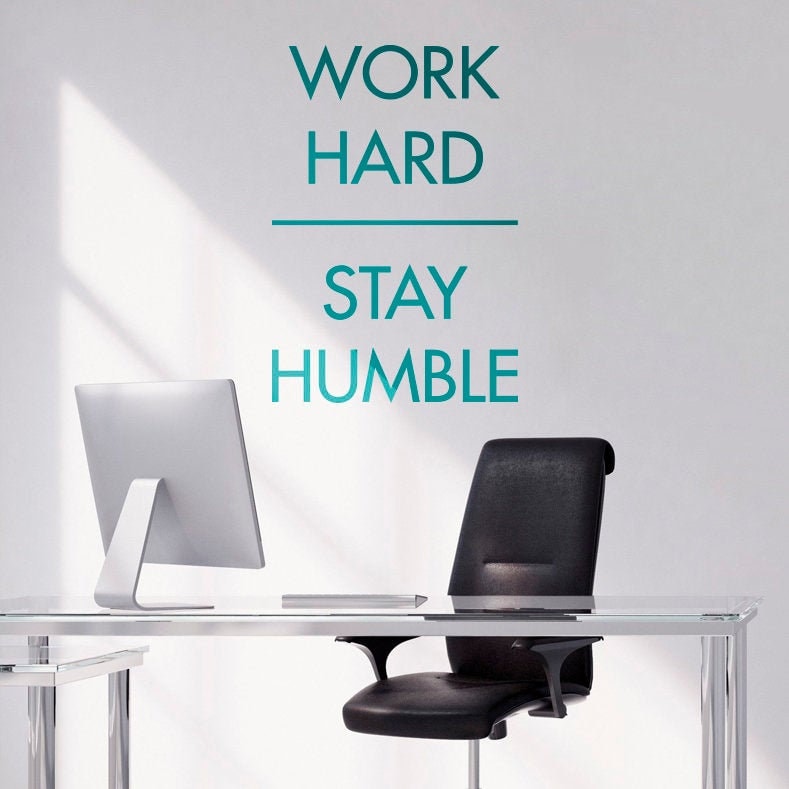 Office Decor - Work Hard Stay Humble - Typography Stickers - Inspirational Stickers - Motivational Decals - SKU:WORKHSH-0