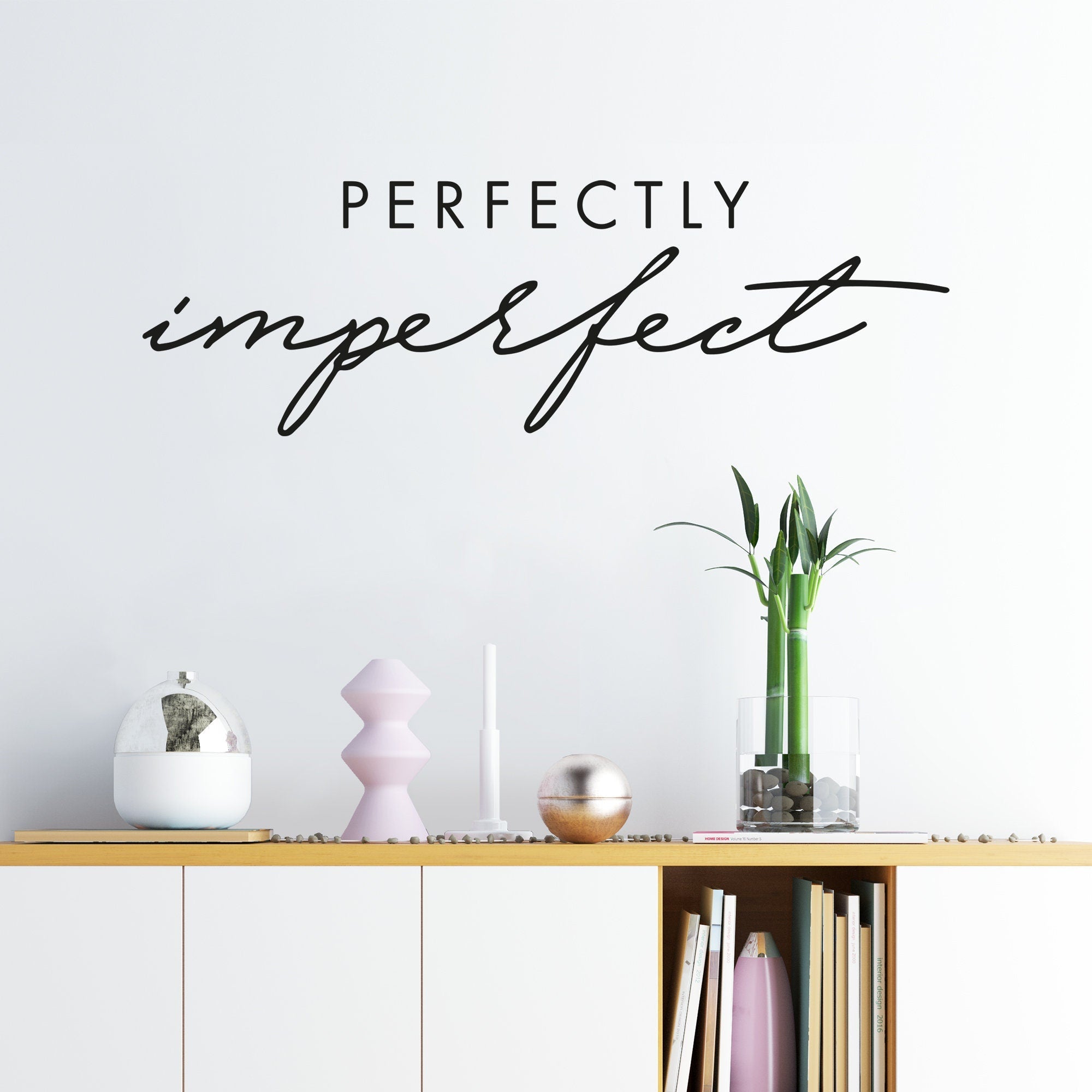 Perfectly Imperfect, Affirmation Wall Decal, Positive Affirmation Vinyl Sticker, Beauty Salon Wall Stickers, Cafe Wall Decor, SKU:PRIM-4