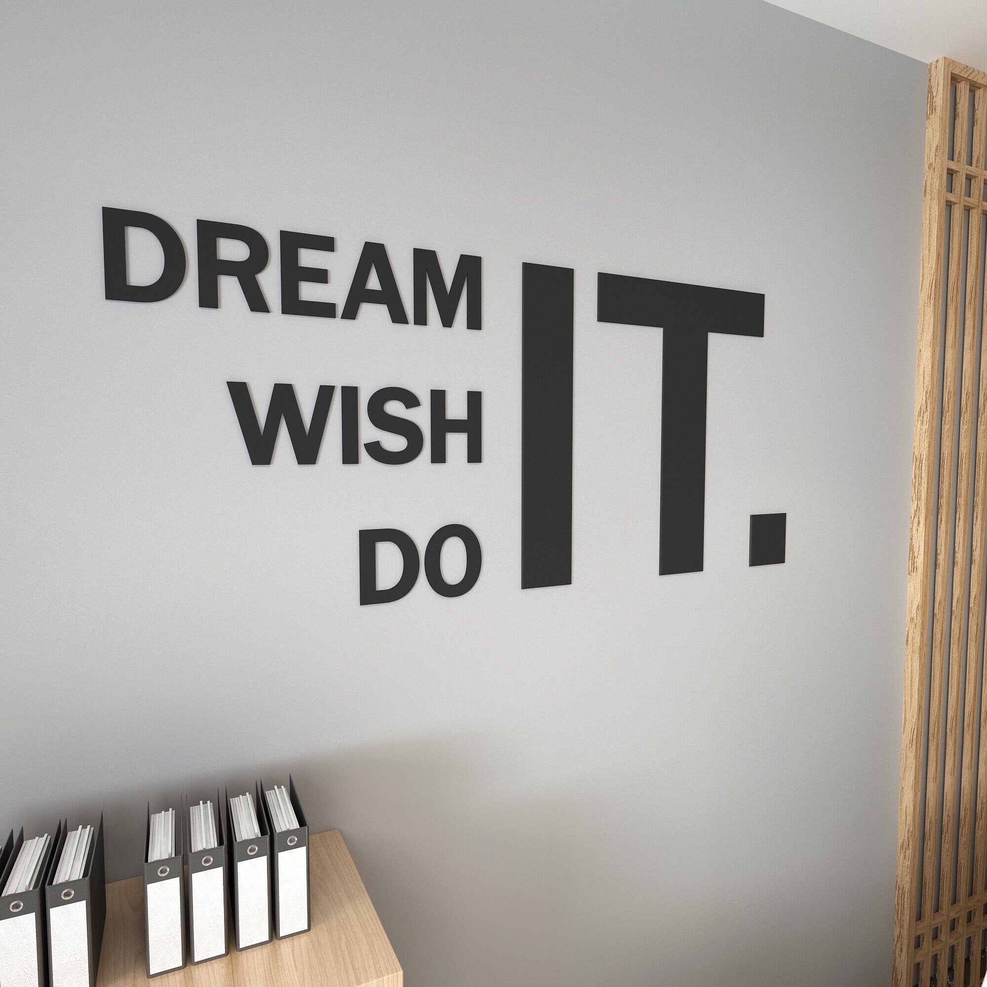 Dream It, Wish It, Do It, Dimensional Letters Business Office Quote, Inspirational Wall Words, Motivational Wall Sign, SKU:DRIT-1