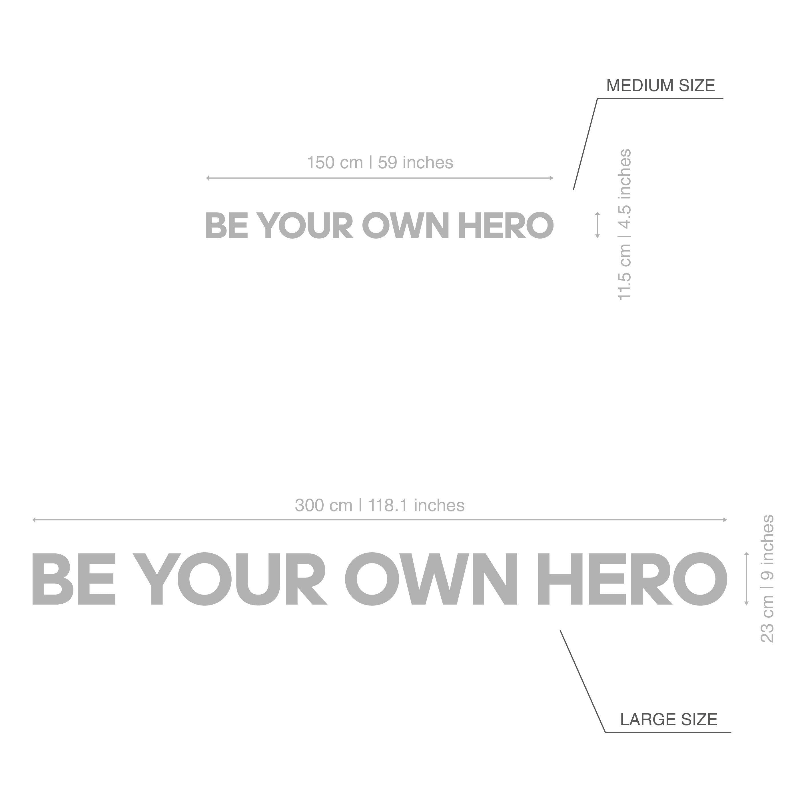 Office Sign , Motivation Sign , Company Office Motivation Sign, Be Your Own Hero, Custom Sign - SKU:HERO-1