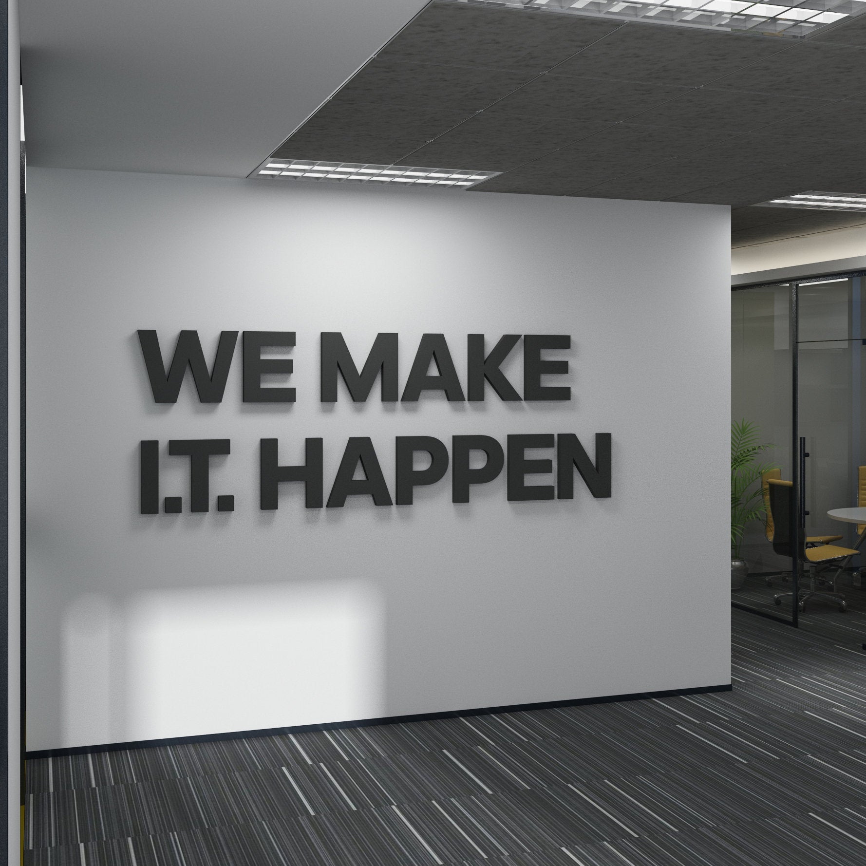 We Make I.T. Happen, Software Wall Art, Motivational Office Decor, Computer Engineer, Team Building, SKU:WMIT-1