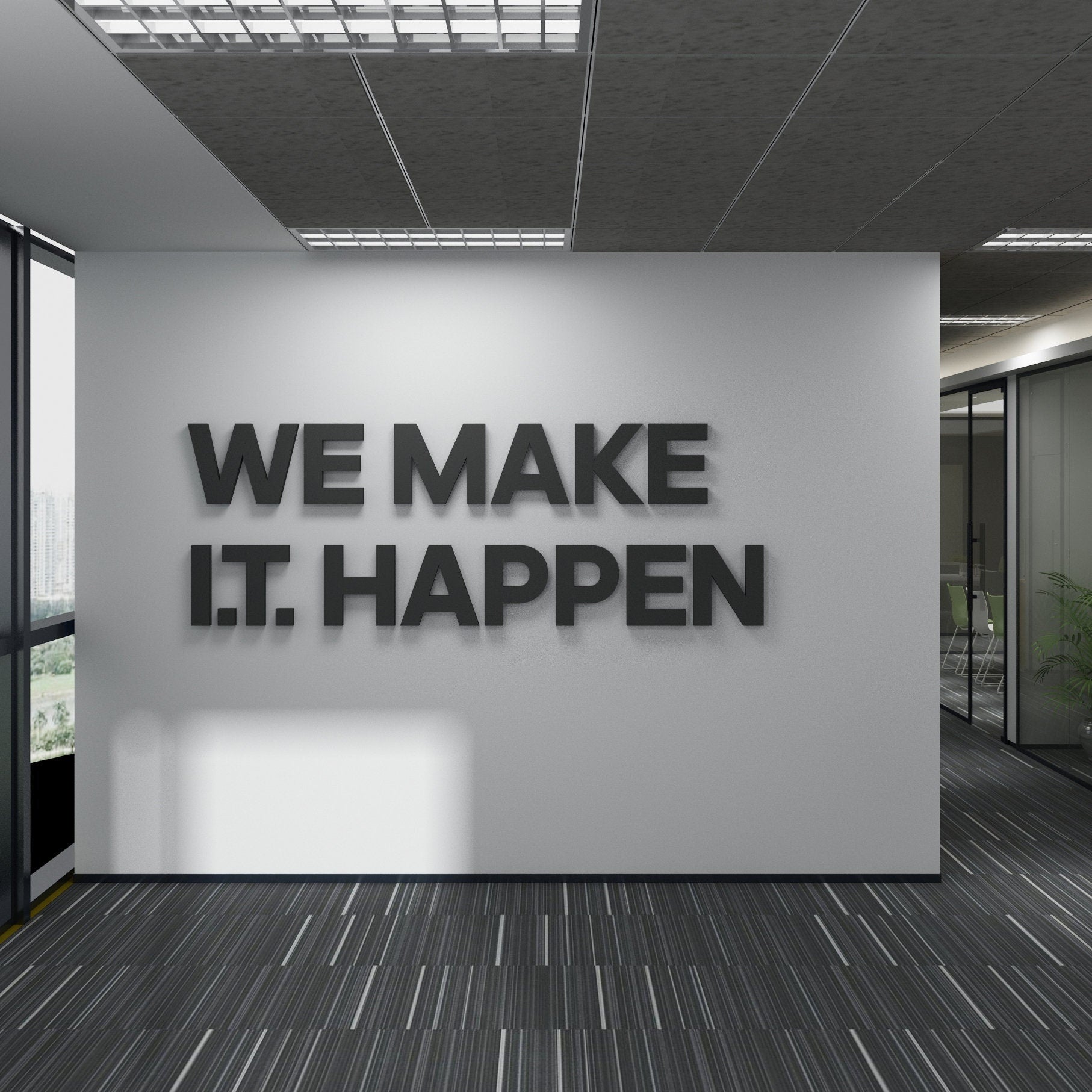 We Make I.T. Happen, Software Wall Art, Motivational Office Decor, Computer Engineer, Team Building, SKU:WMIT-0