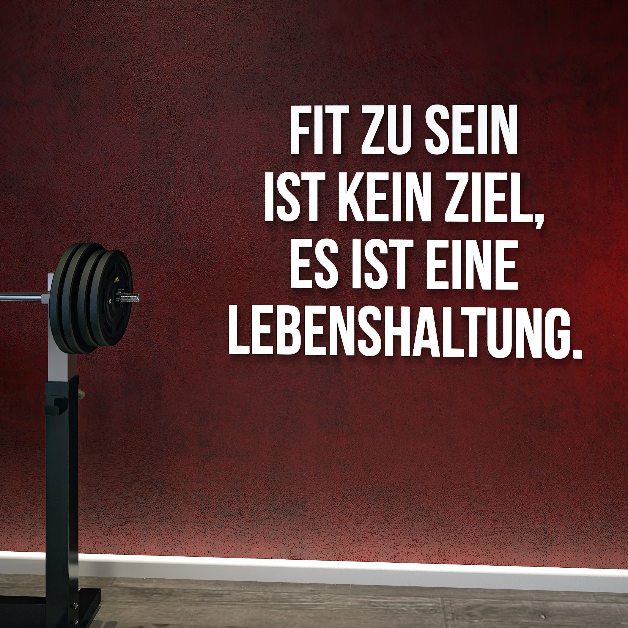 Fit zu sein ist kein ziel, es ist eine lebenshaltung, 3D-BUCHSTABEN Homegym, Training, Fitness, Fitnessstudio, SKU:GISN-0