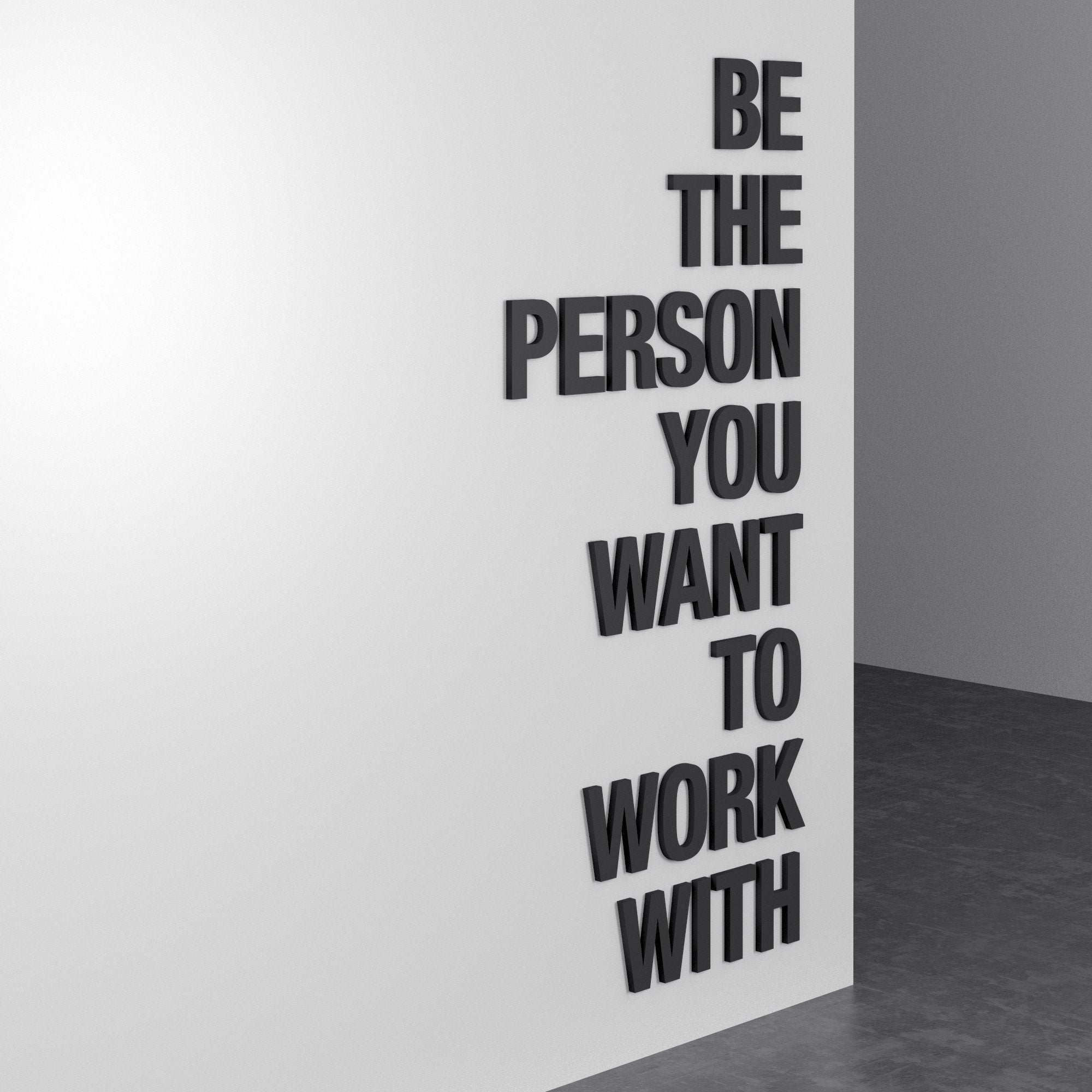 Be the Person You Want to Work with, 3D Quote Letters, Inspirational Quotes, Functional Office Décor, SKU:BETP-1