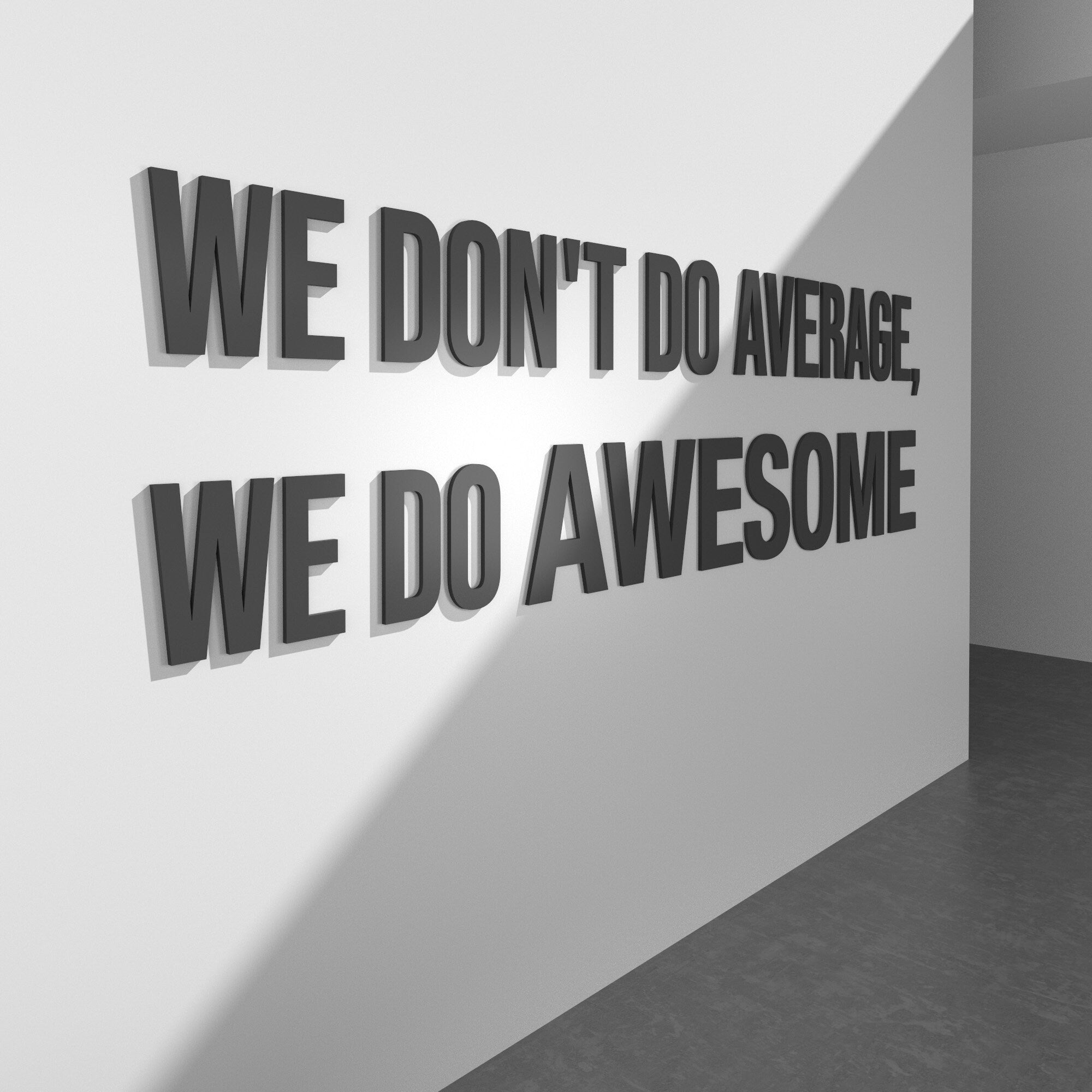 We dont do average, we do awesome, Office Wall Art Decor, Inspirational Quotes, SKU:WDWD-1