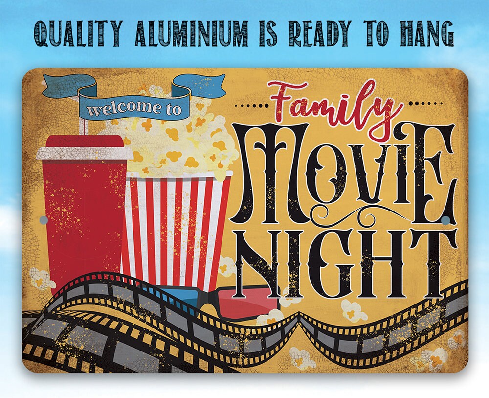Welcome to Family Movie Night - Metal Sign