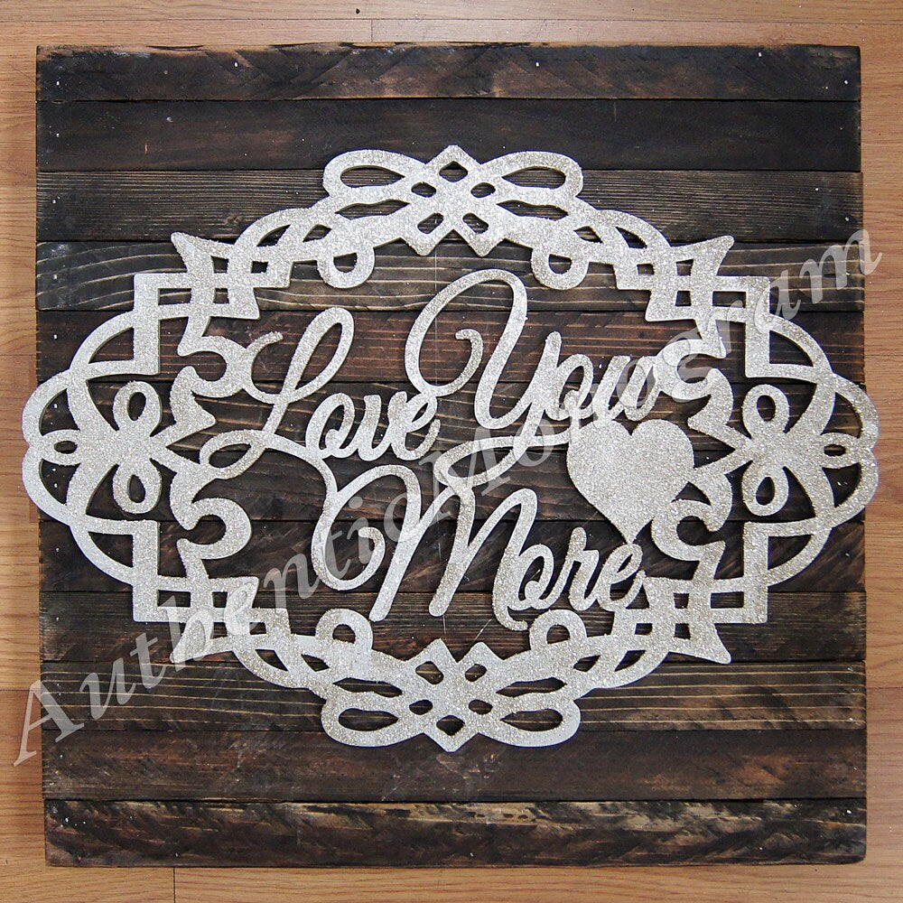 Love You More Sign - Love You More Wood Sign - Bedroom Wall Decor - Master Bedroom Sign - Wedding Wood Sign 2209-0