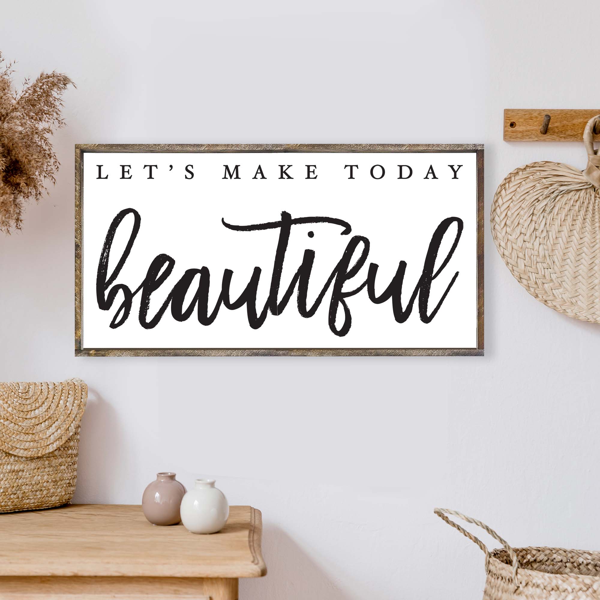 Let's Make Today Beautiful Wood Sign-0