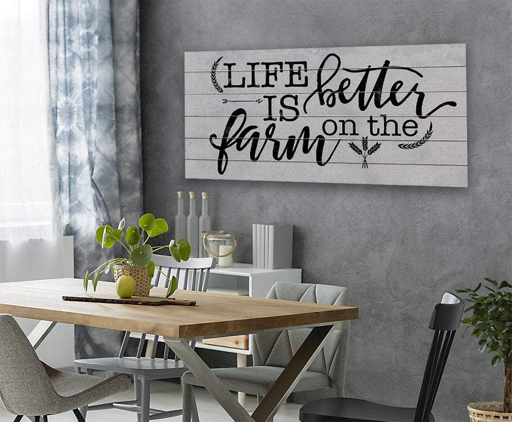 Life Is Better On The Farm - Canvas