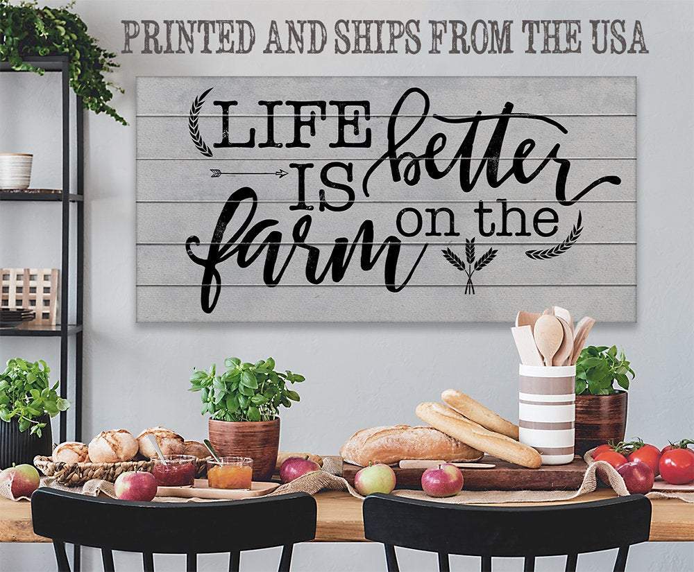 Life Is Better On The Farm - Canvas