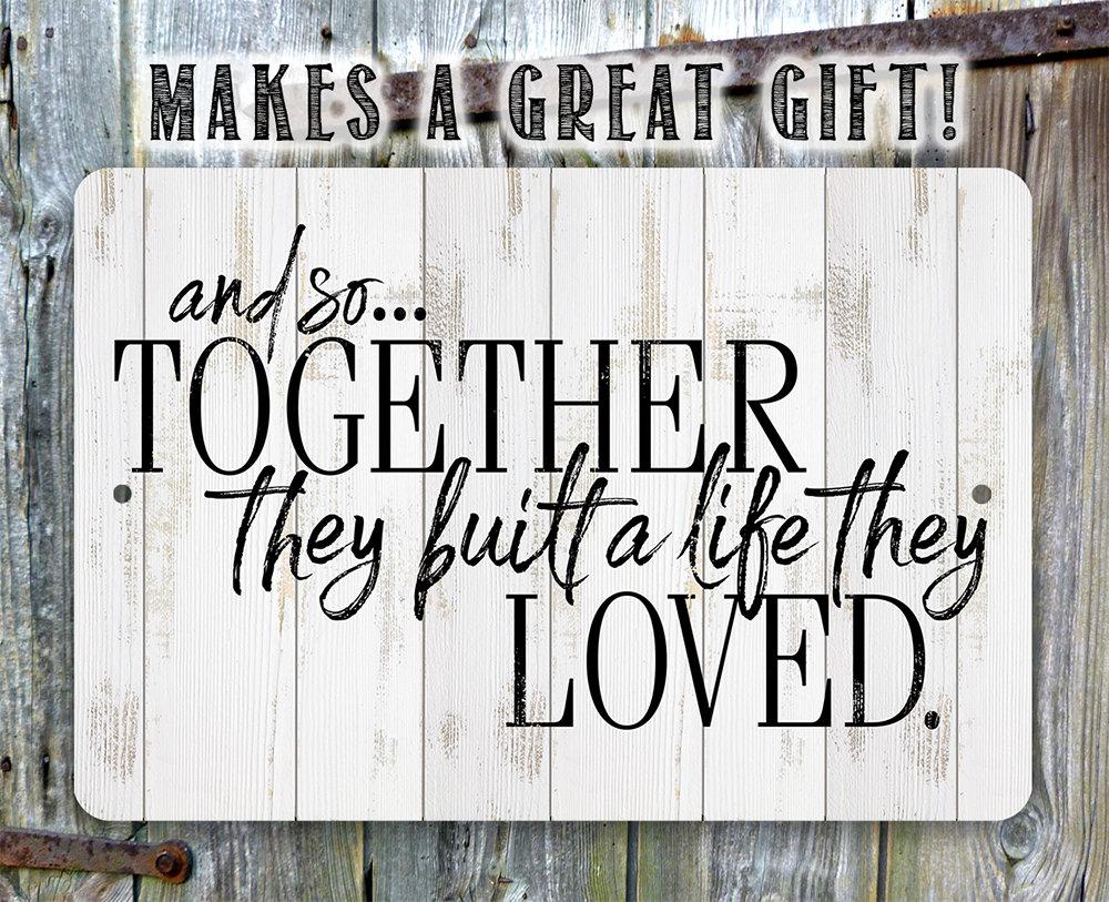 And So Together - Metal Sign