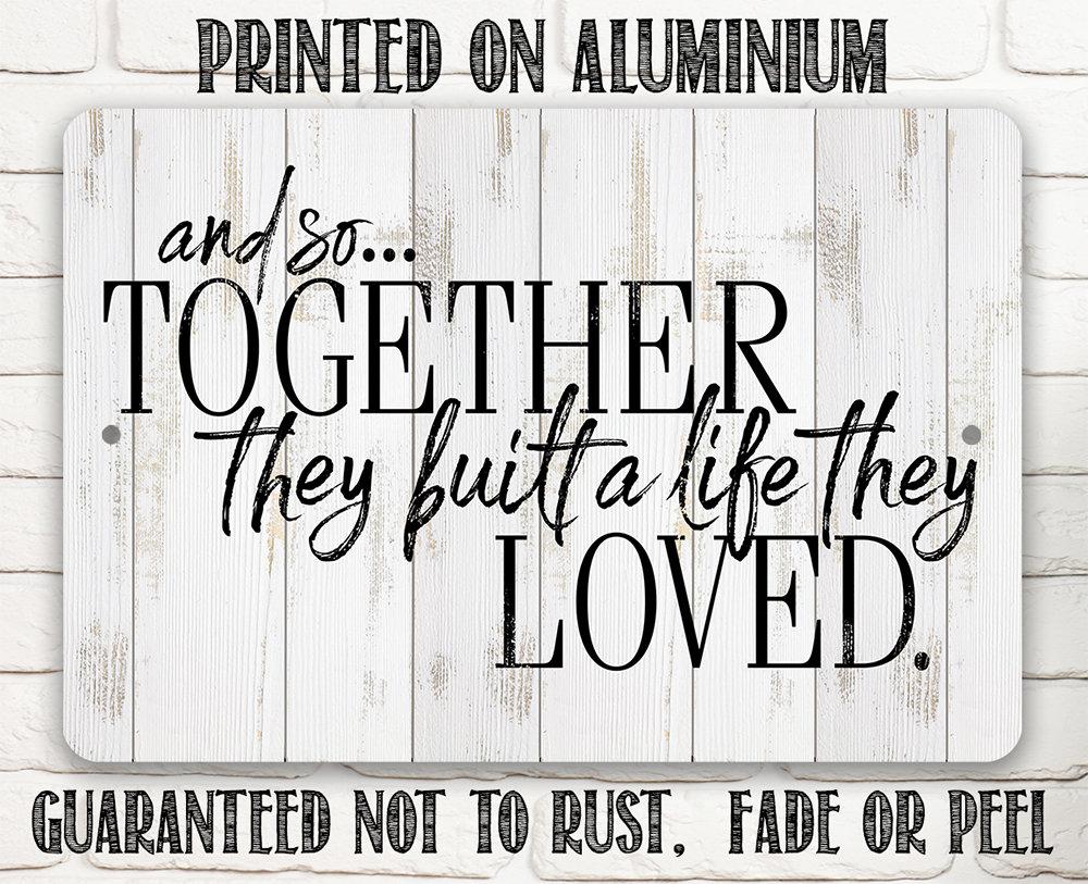 And So Together - Metal Sign