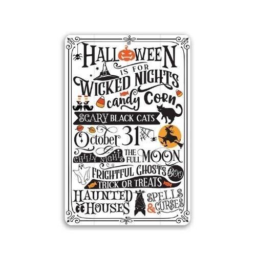 Halloween Is For - Metal Sign