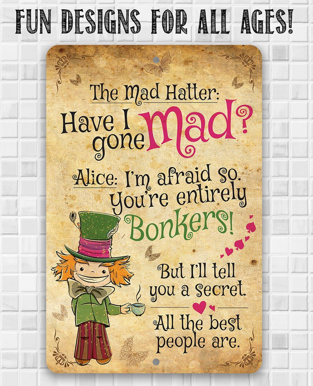 The Mad Hatter - Alice - Metal Sign