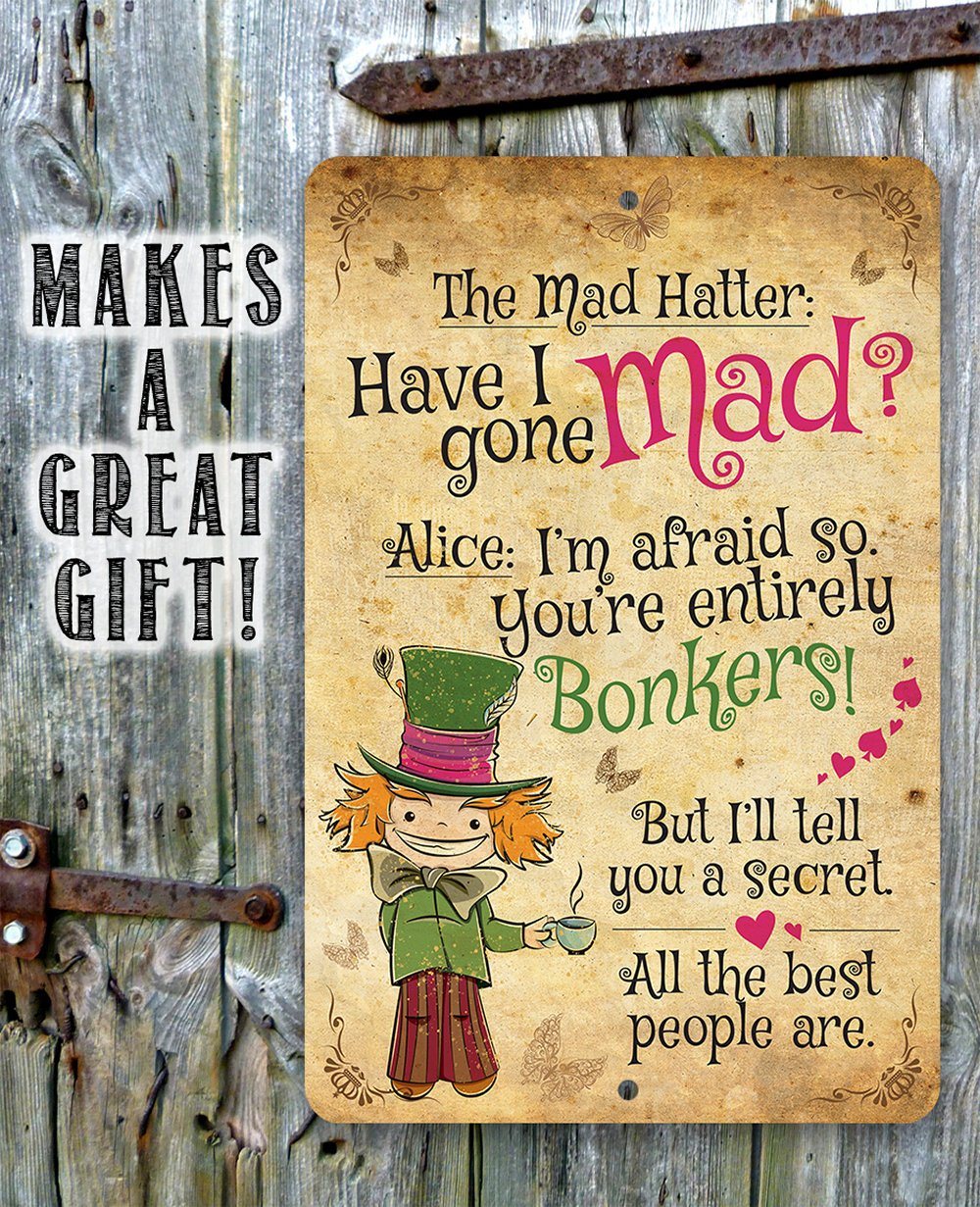 The Mad Hatter - Alice - Metal Sign