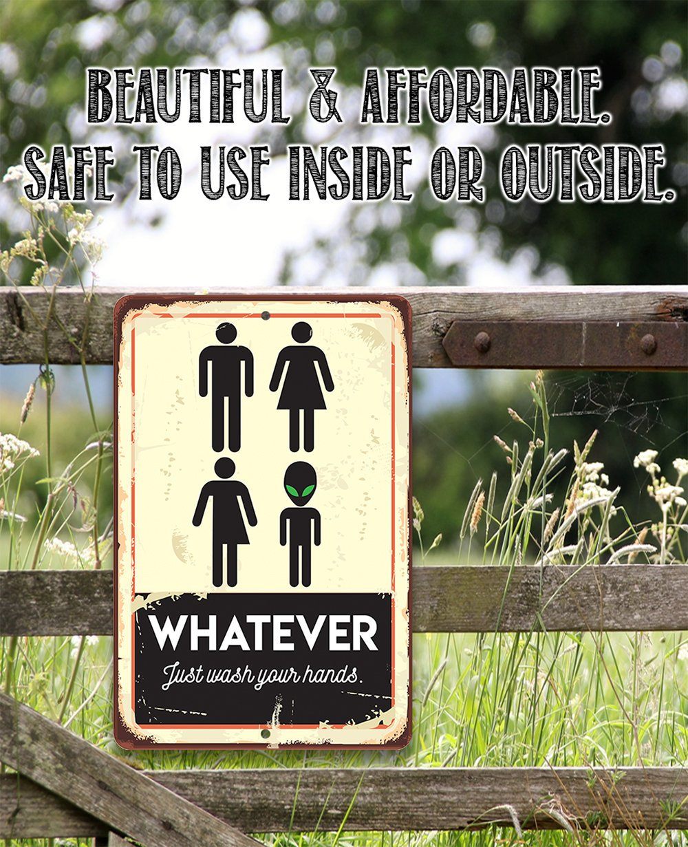 Whatever Just Wash Your Hands - Metal Sign