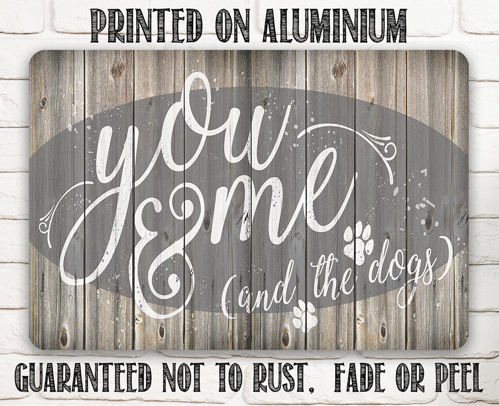 You Me & The Dogs - Metal Sign