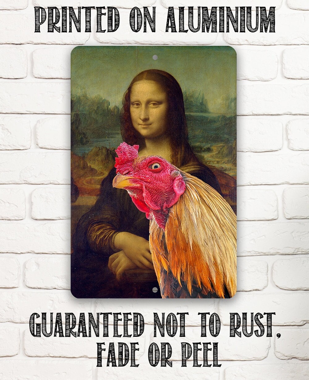 Mona Lisa Painting - Interrupted Rooster - Metal Sign