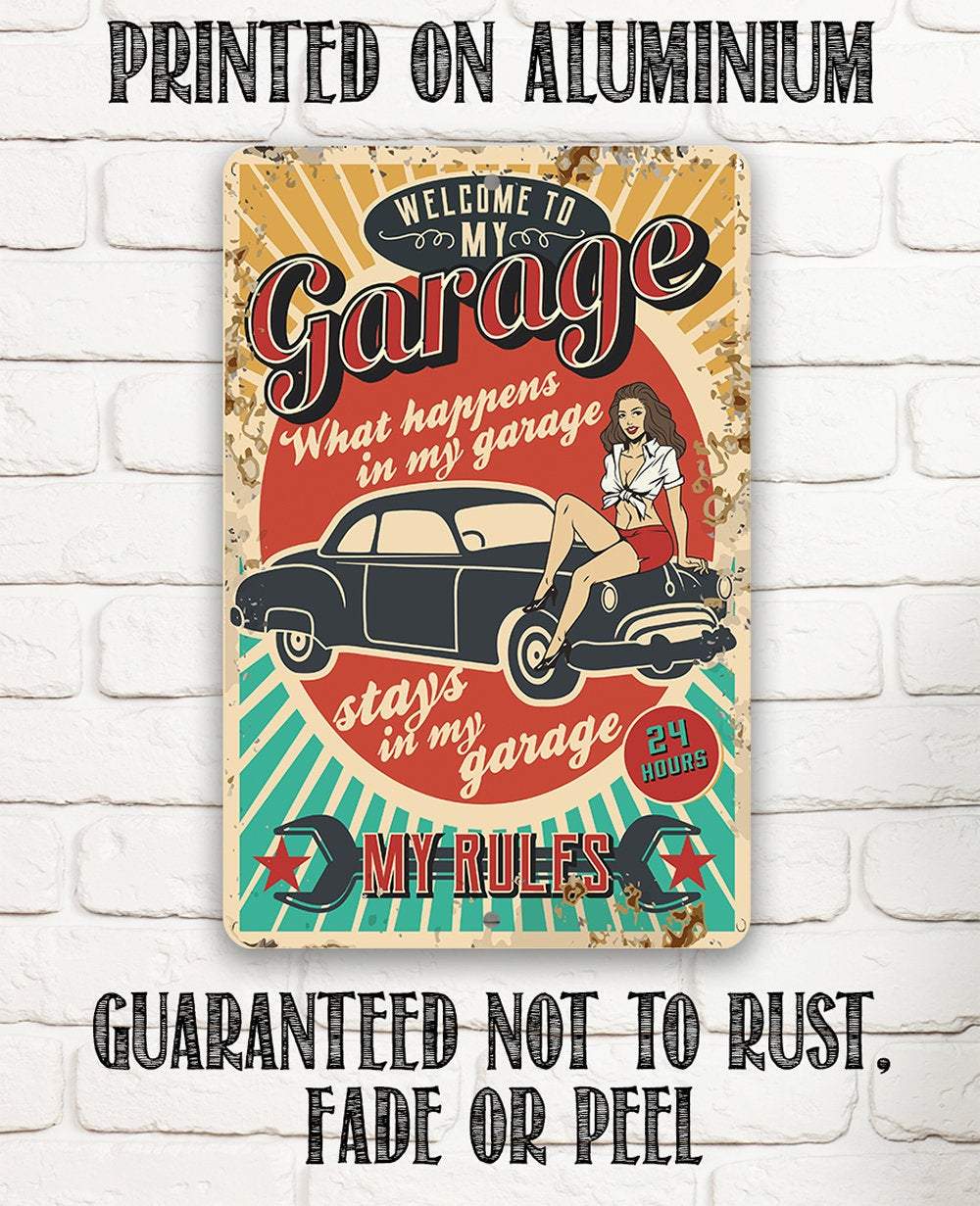 My Garage My Rules - Metal Sign