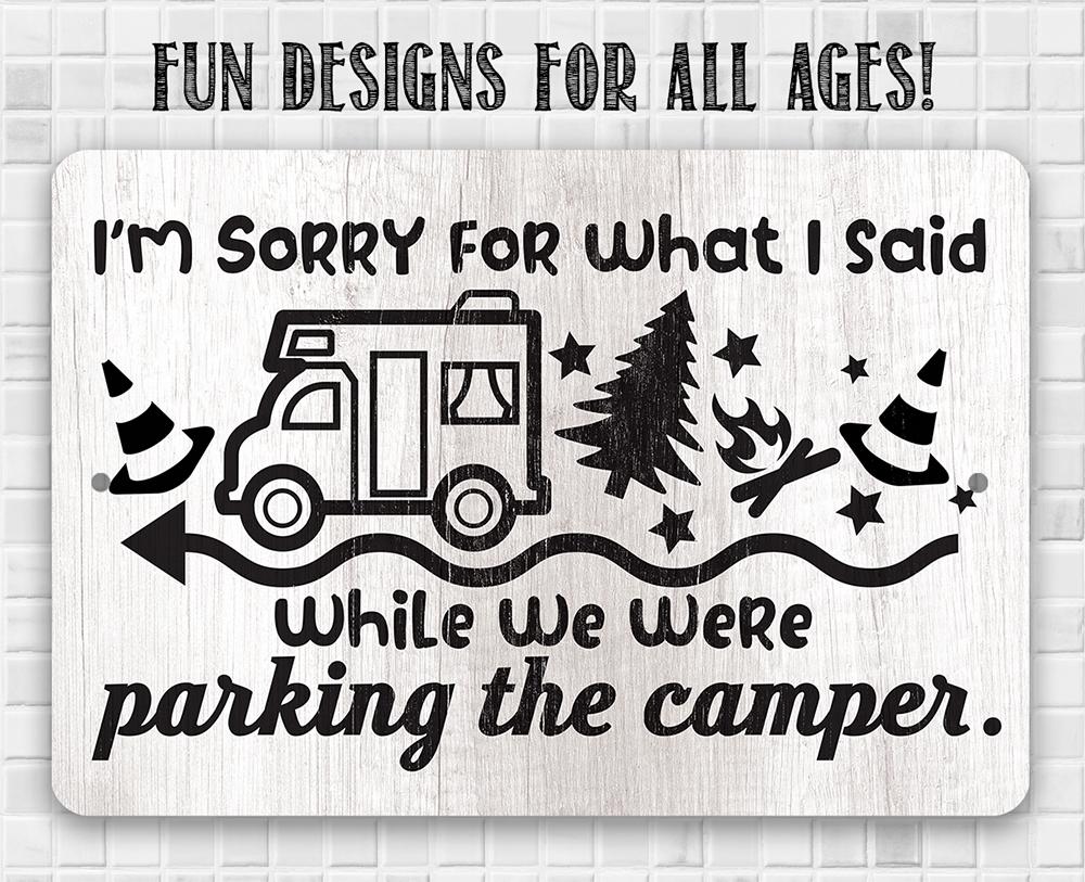 Sorry Camper - Metal Sign