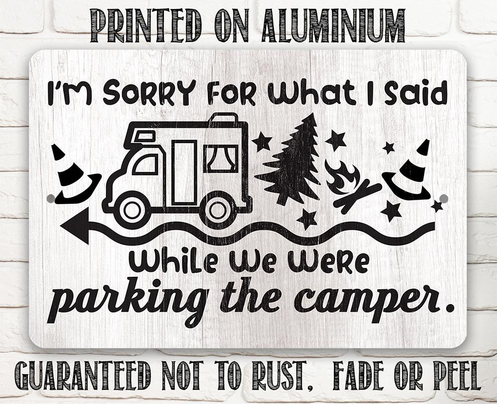Sorry Camper - Metal Sign
