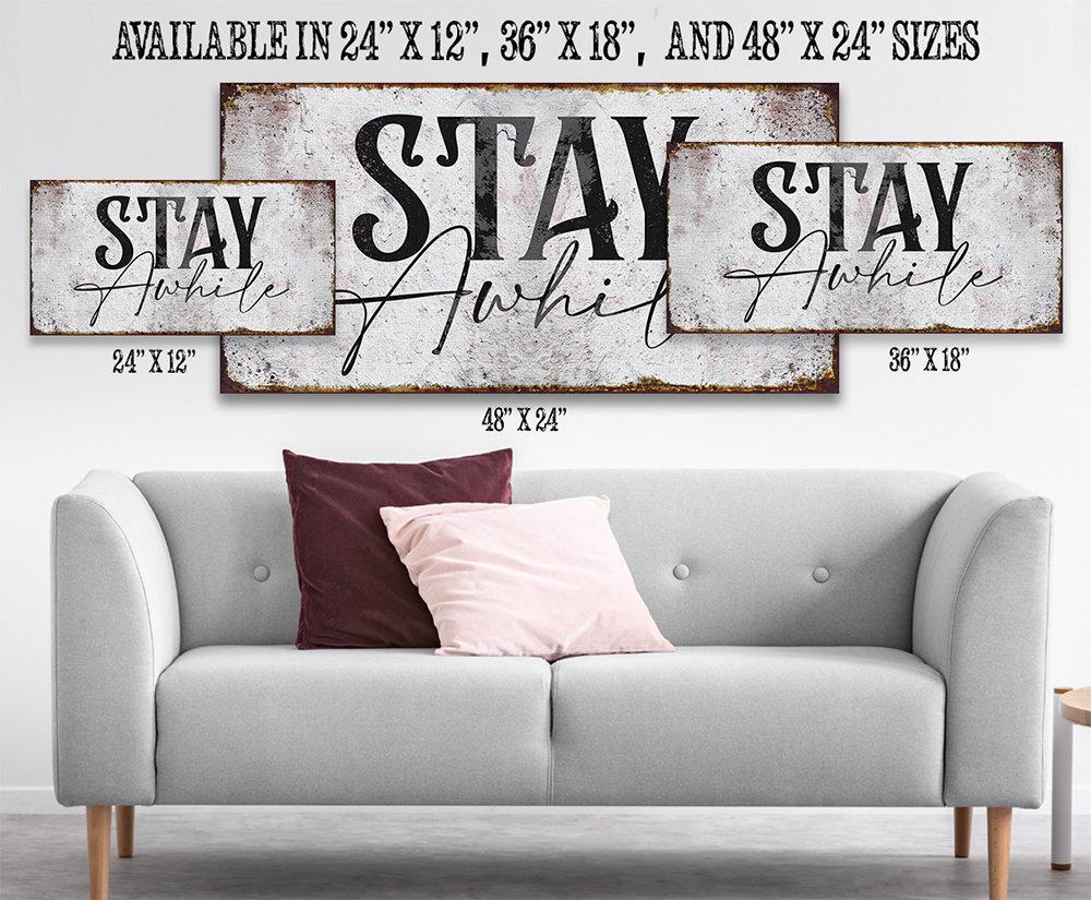 Stay Awhile - Canvas