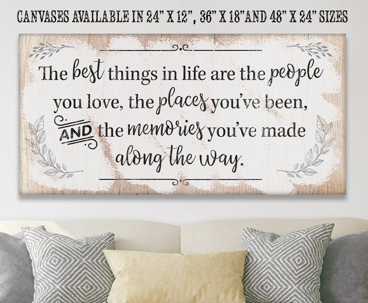 The Best Things In Life - Canvas