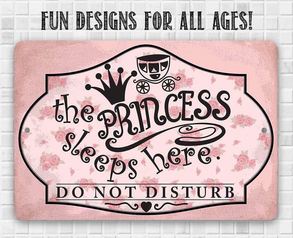 The Princess Sleeps Here - Metal Sign