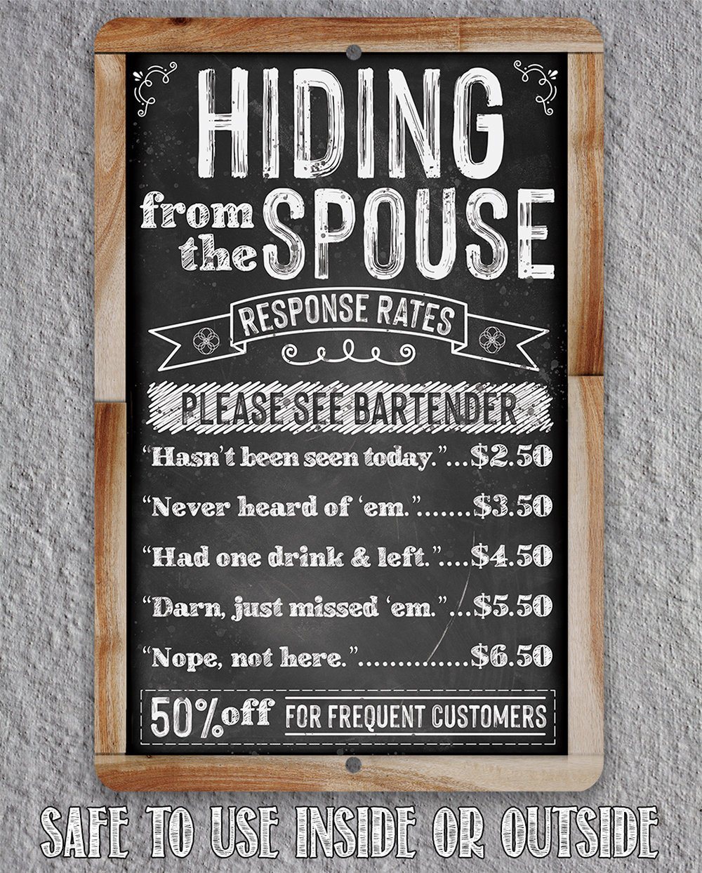 Hiding From The Spouse - Metal Sign