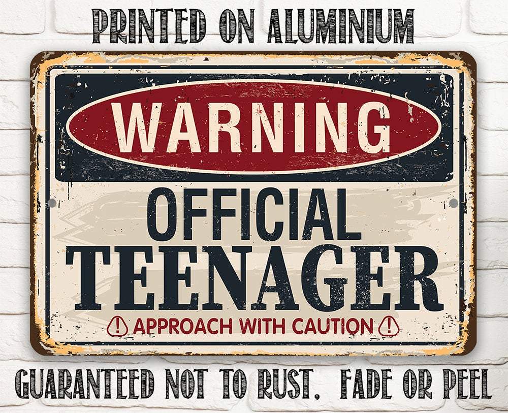 Warning Official Teenager - Metal Sign