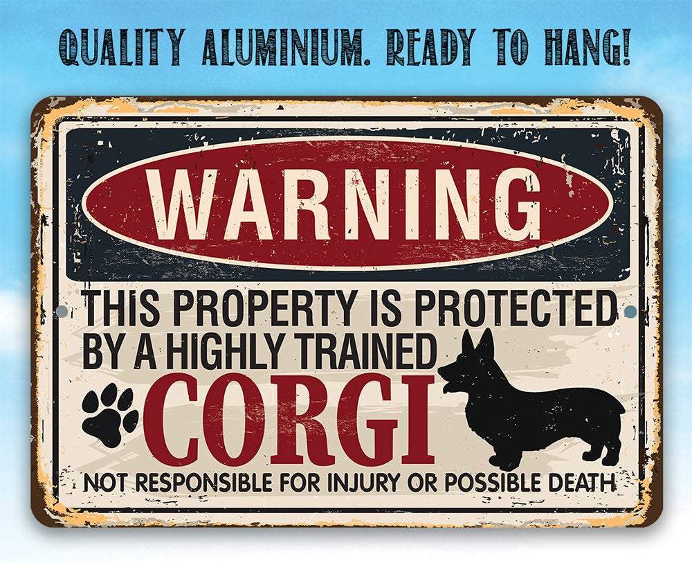 Warning Property Corgi - Metal Sign