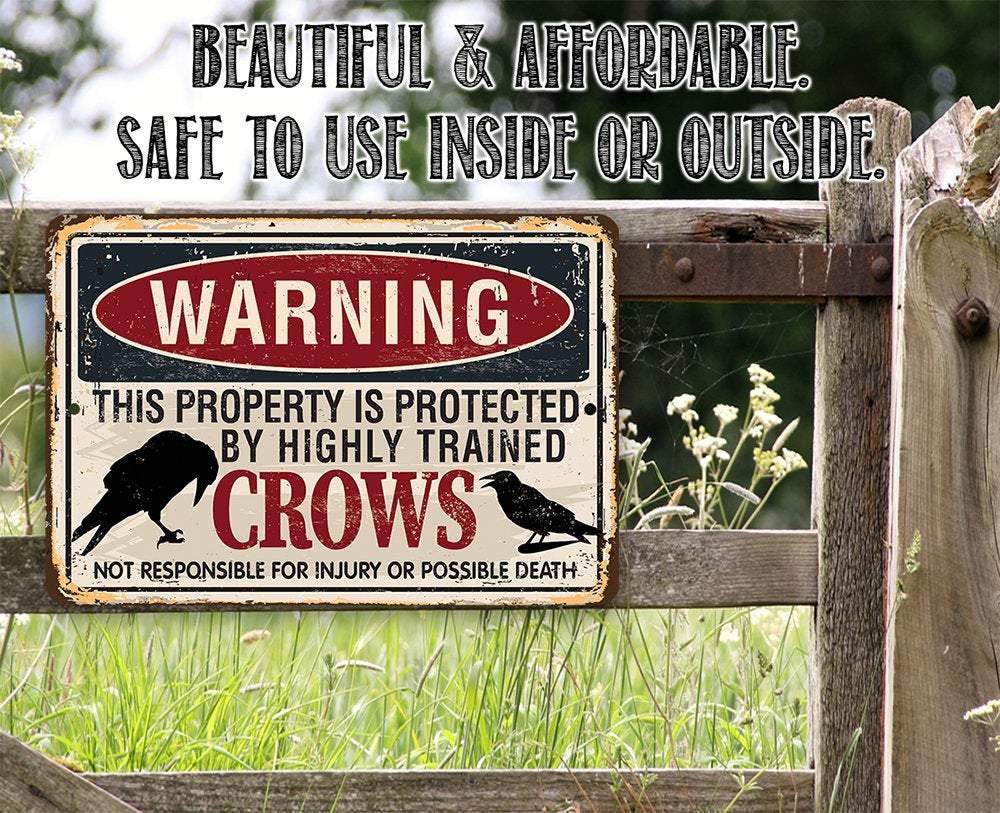 Warning Property Crows - Metal Sign