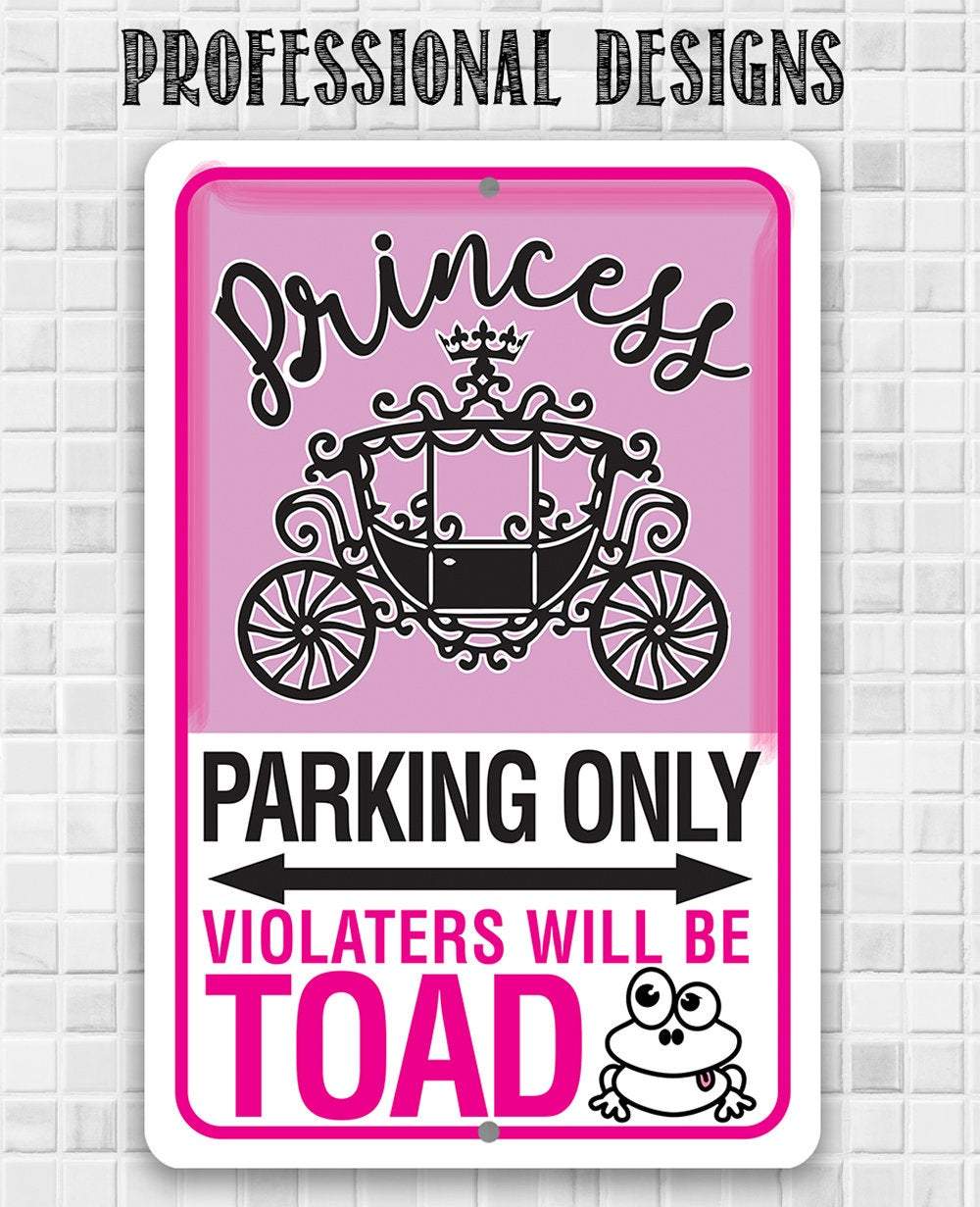 Princess Parking - Metal Sign