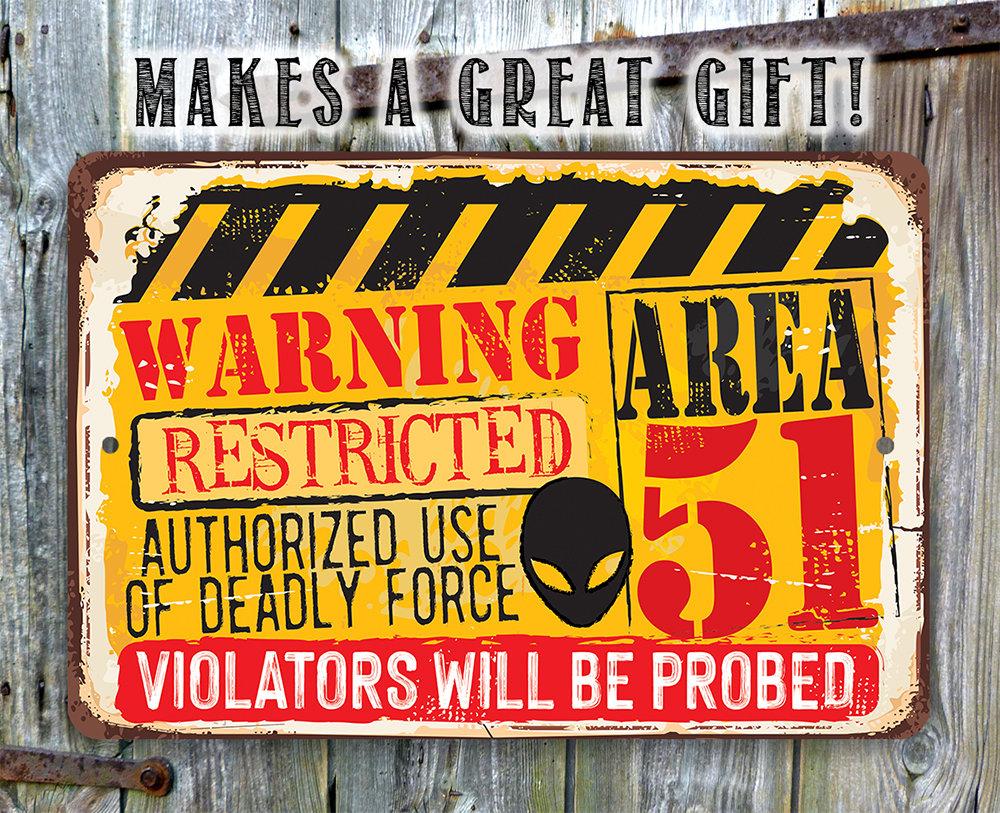 Warning Area 51 - Metal Sign