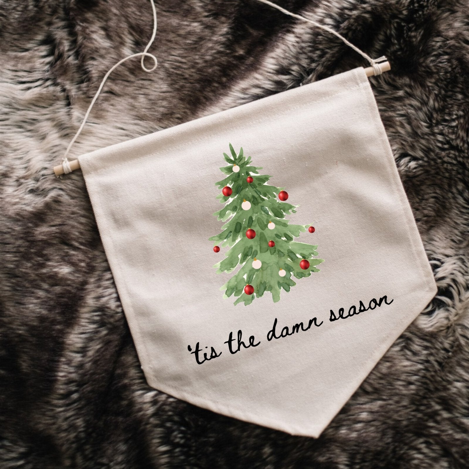 'tis the damn season Canvas Banner-2