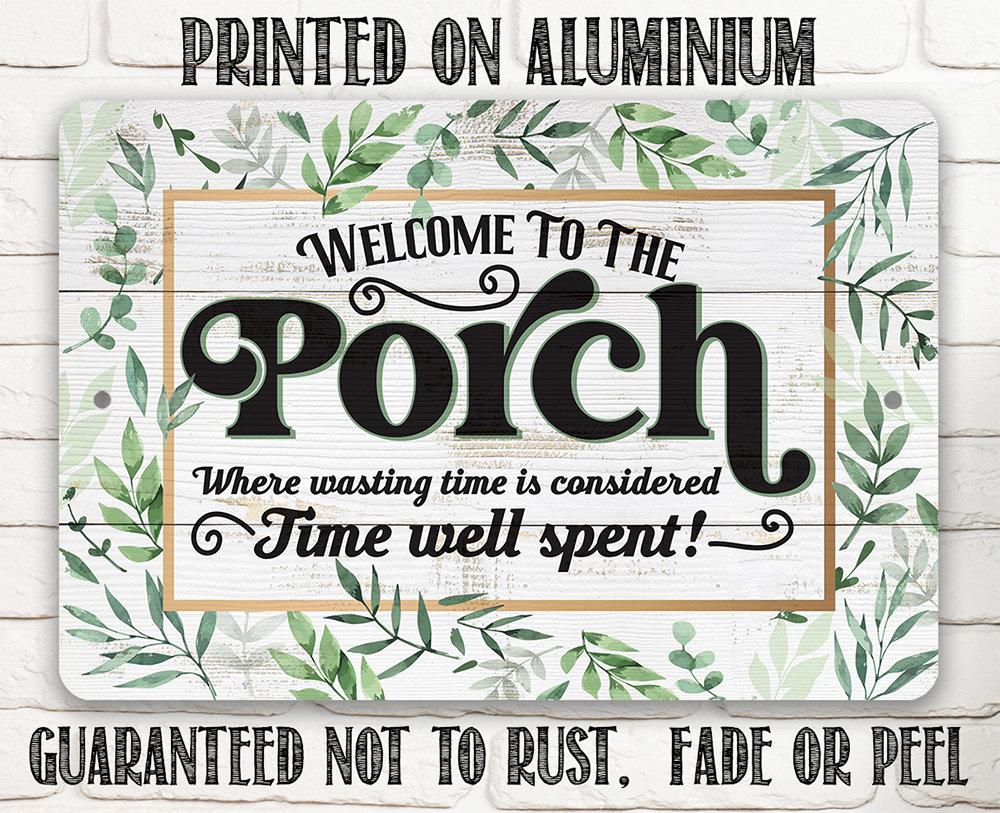 Wasting Time is Considered Time Well Spent - Metal Sign