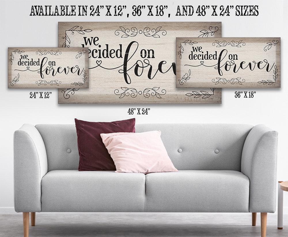 We Decided On Forever - Canvas