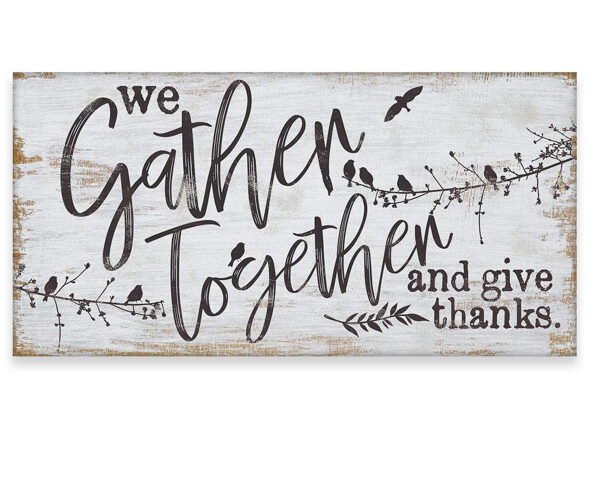 We Gather Together and Give Thanks - Canvas