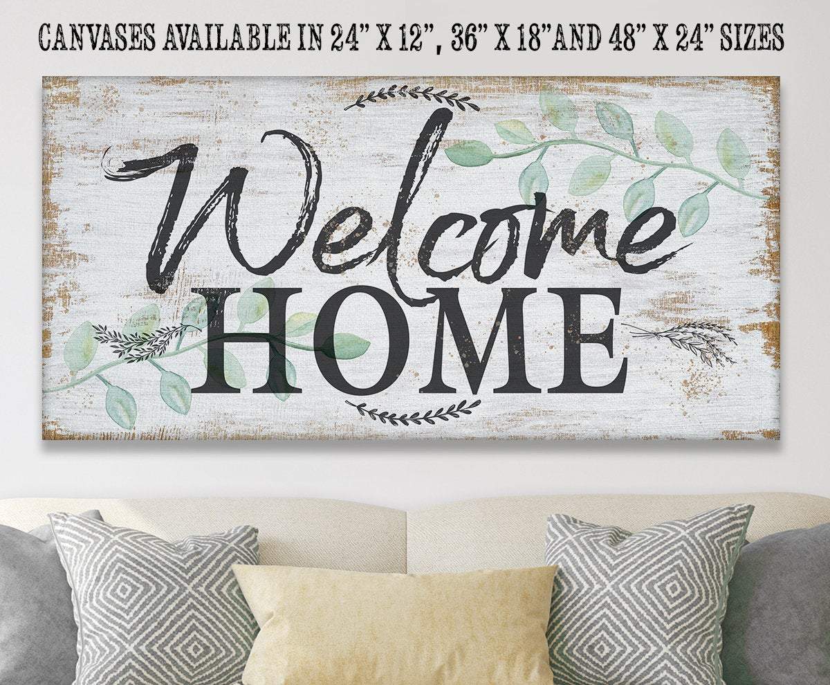 Welcome Home - Canvas