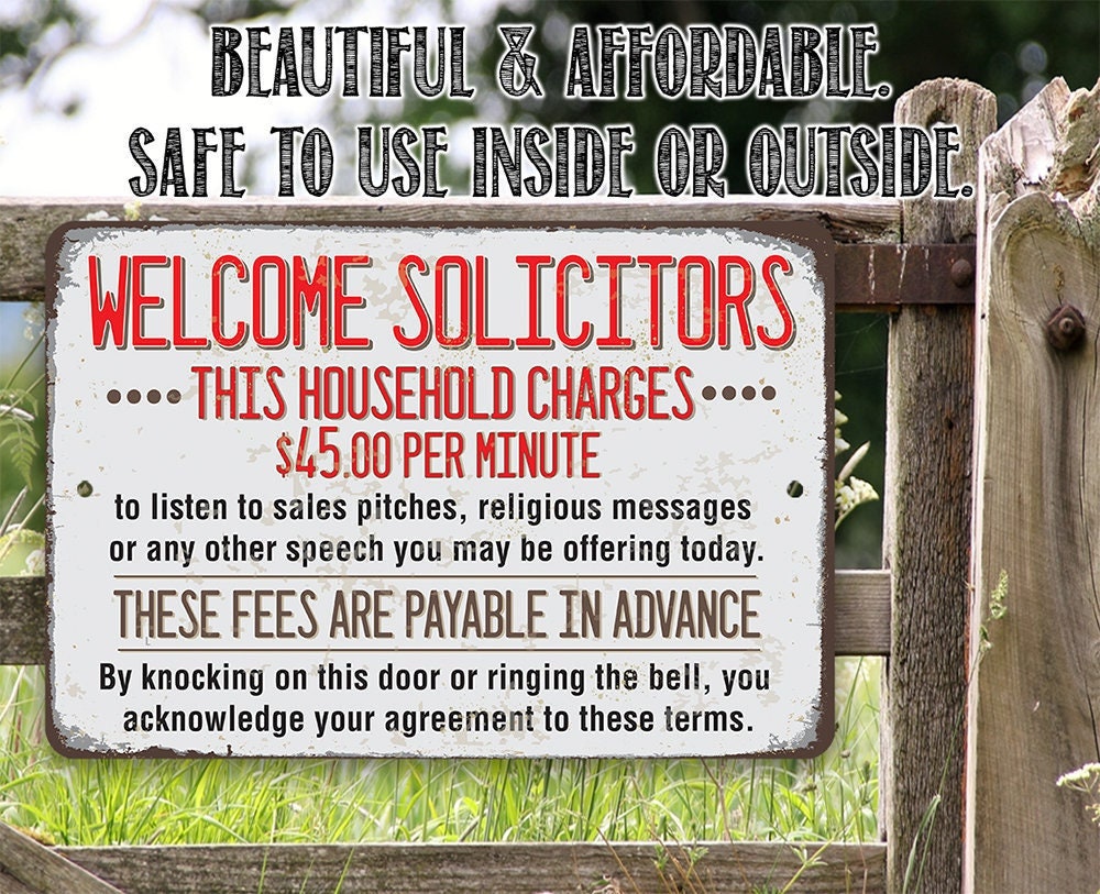 Welcome Solicitors, This Household Charges 45 Dollars Per Minute - Metal Sign