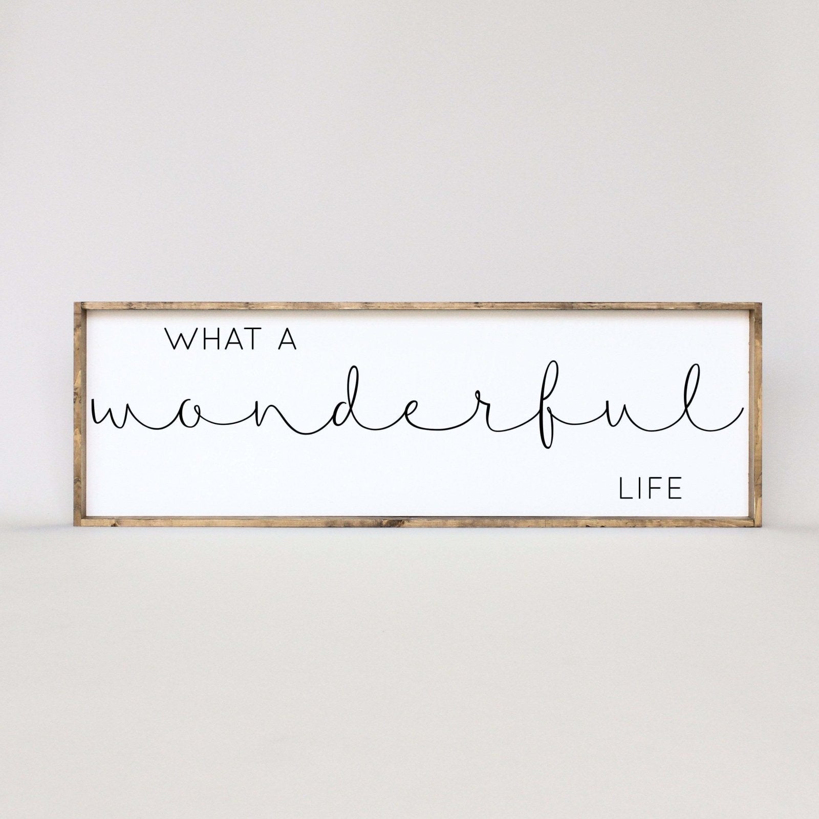 What A Wonderful Life Wood Sign-2