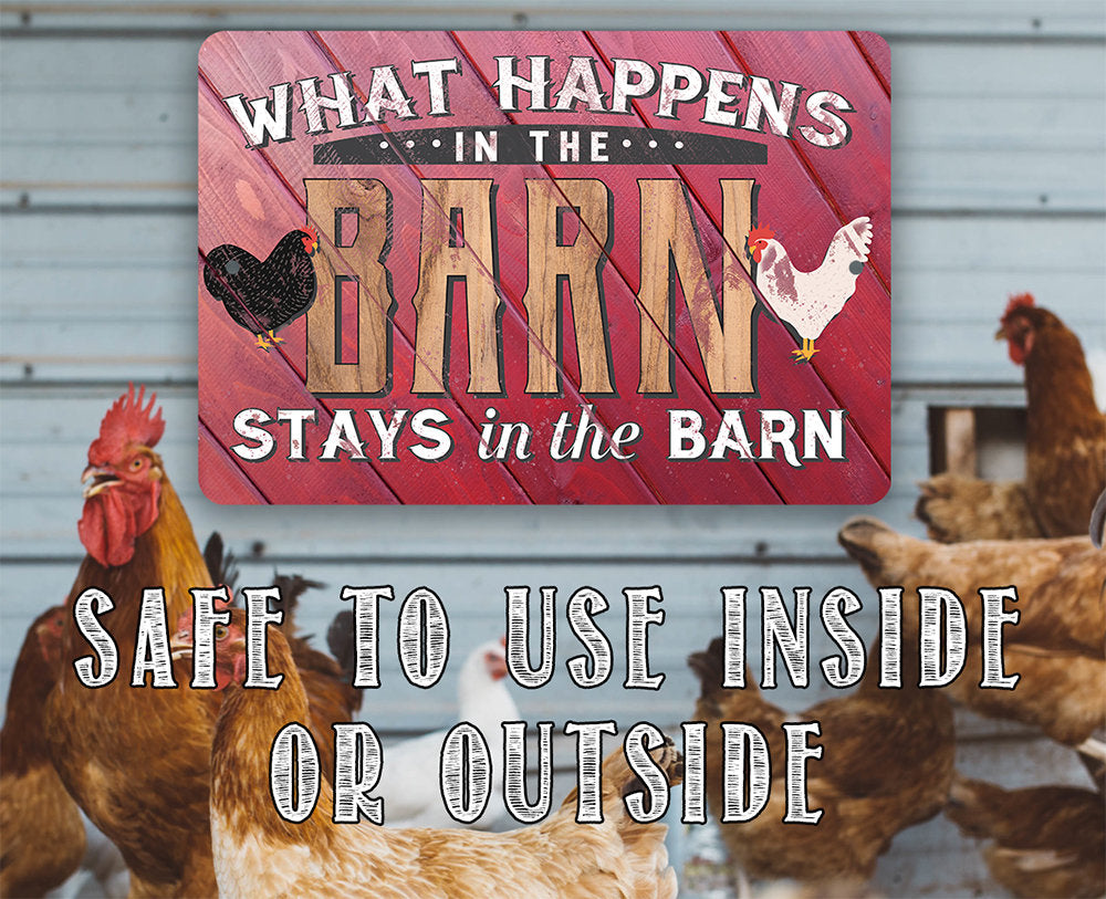 What Happens In The Barn, Stays in the Barn - Metal Sign