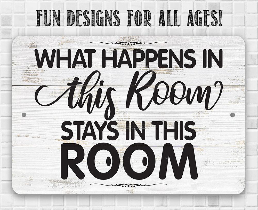 What Happens In This Room - Metal Sign