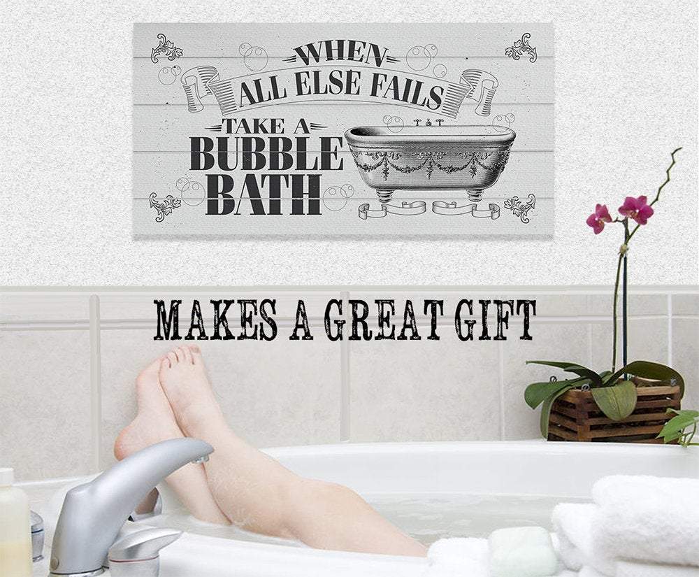When All Else Fails Take A Bubble Bath - Canvas