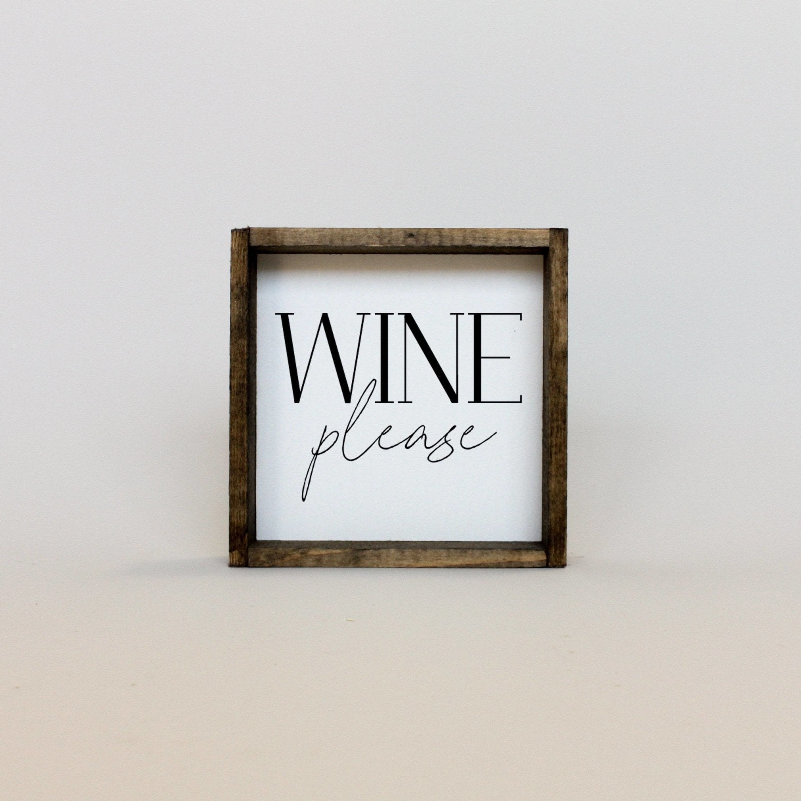 Wine Please Wood Sign-2