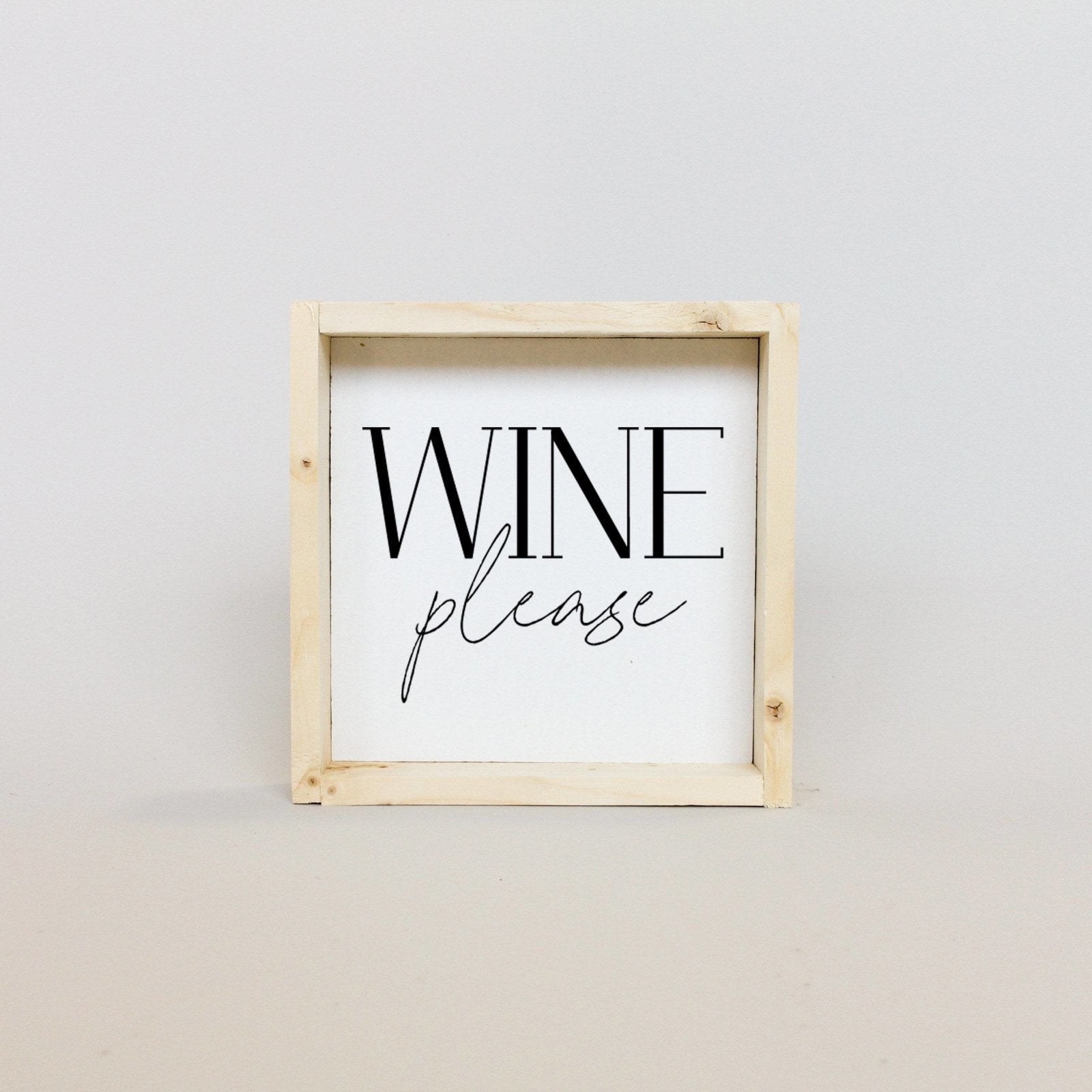 Wine Please Wood Sign-6